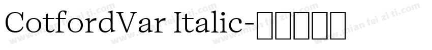CotfordVar Italic字体转换